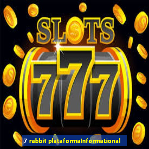 7 rabbit plataformaInformational